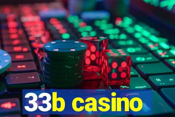 33b casino